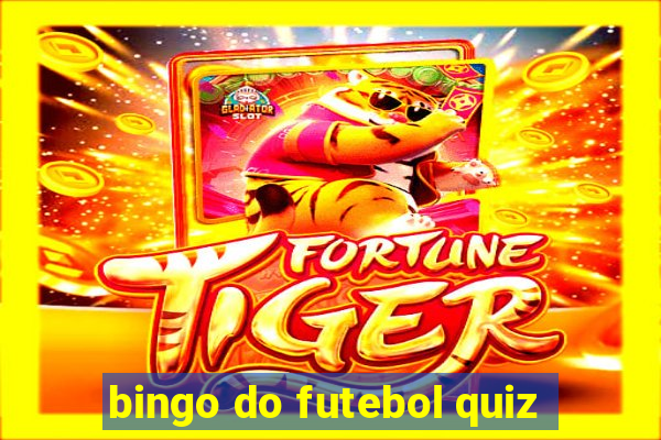 bingo do futebol quiz